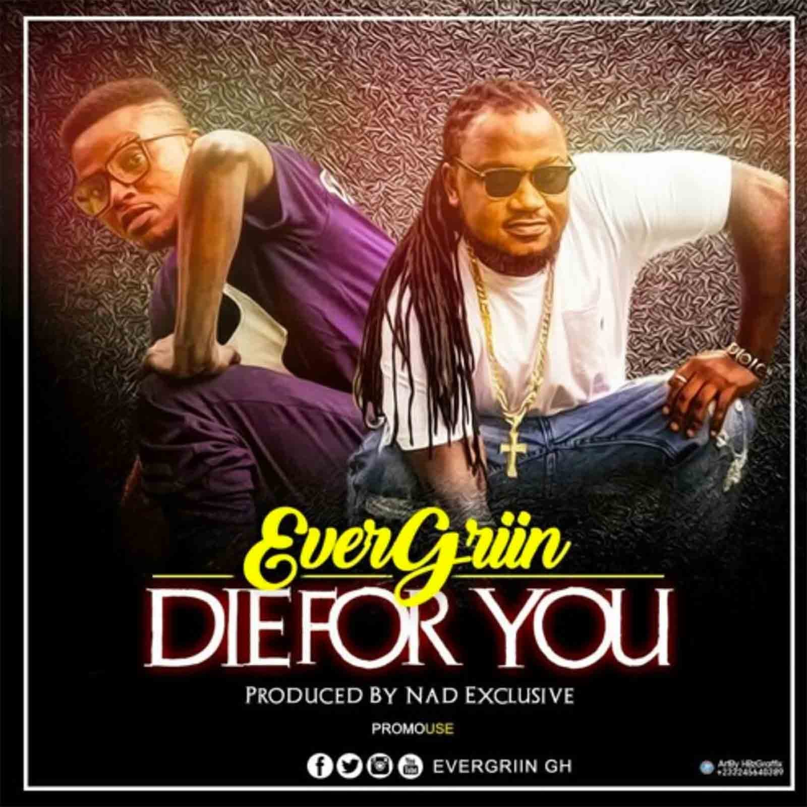 Die For You by EverGriin